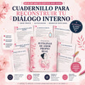 DEJA DE SER TU CRÍTICO MÁS DURO - Cuaderno práctico para reconstruir tu diálogo interno